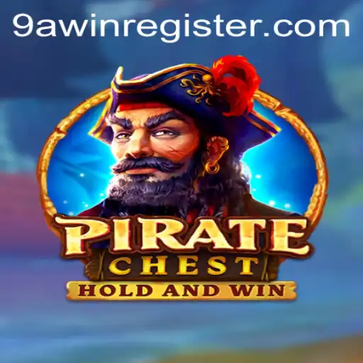 PirateChest: Dive into the Adventure with 9awin